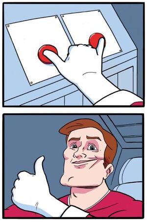 Daily Struggle Pushing Both Buttons